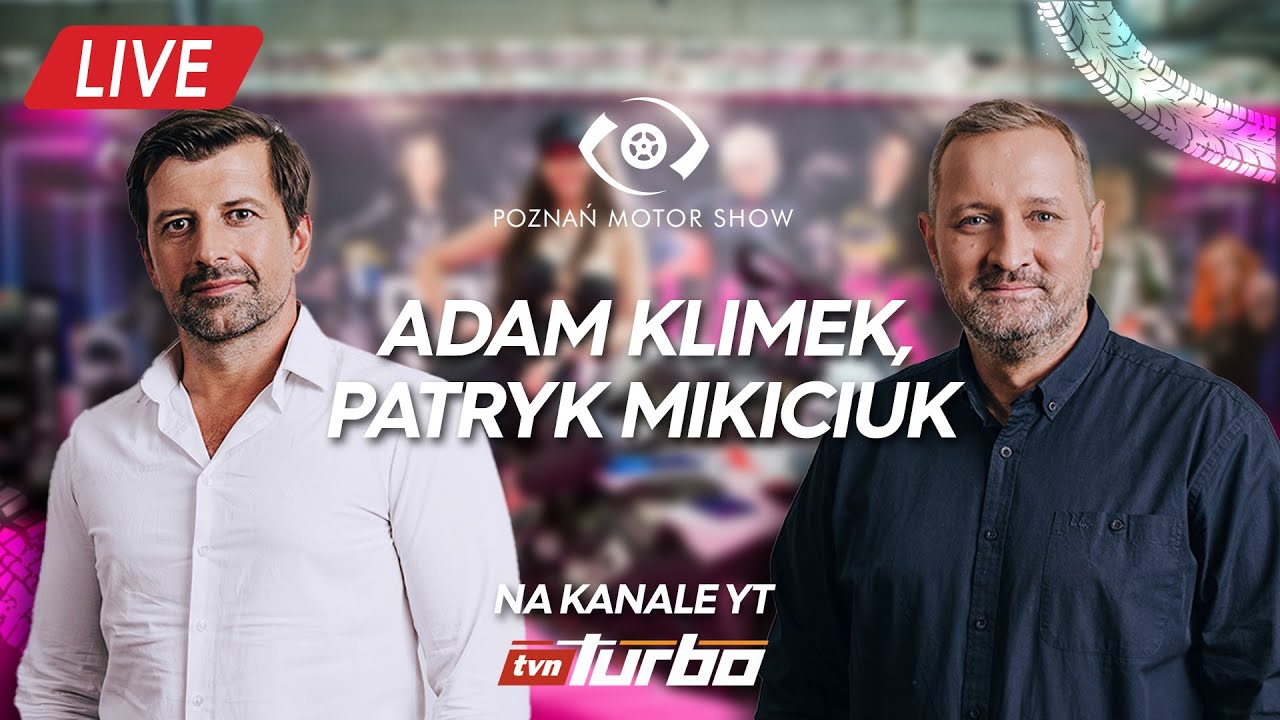 ⚫🔴 ADAM KLIMEK, PATRYK MIKICIUK | POZNAŃ MOTOR SHOW ⚫🔴