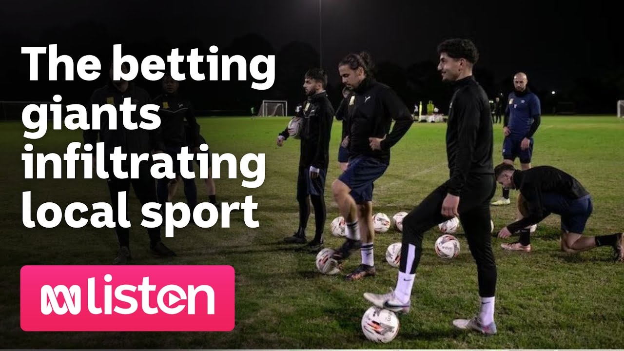 The betting giants infiltrating local sport | ABC News Daily Podcast