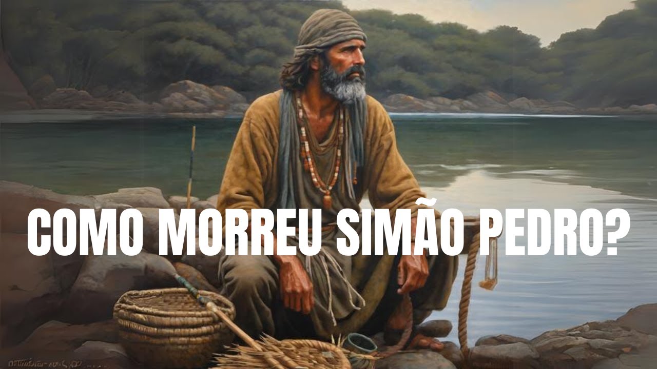 COMO MORREU O AP&Oacute;STOLO PEDRO?