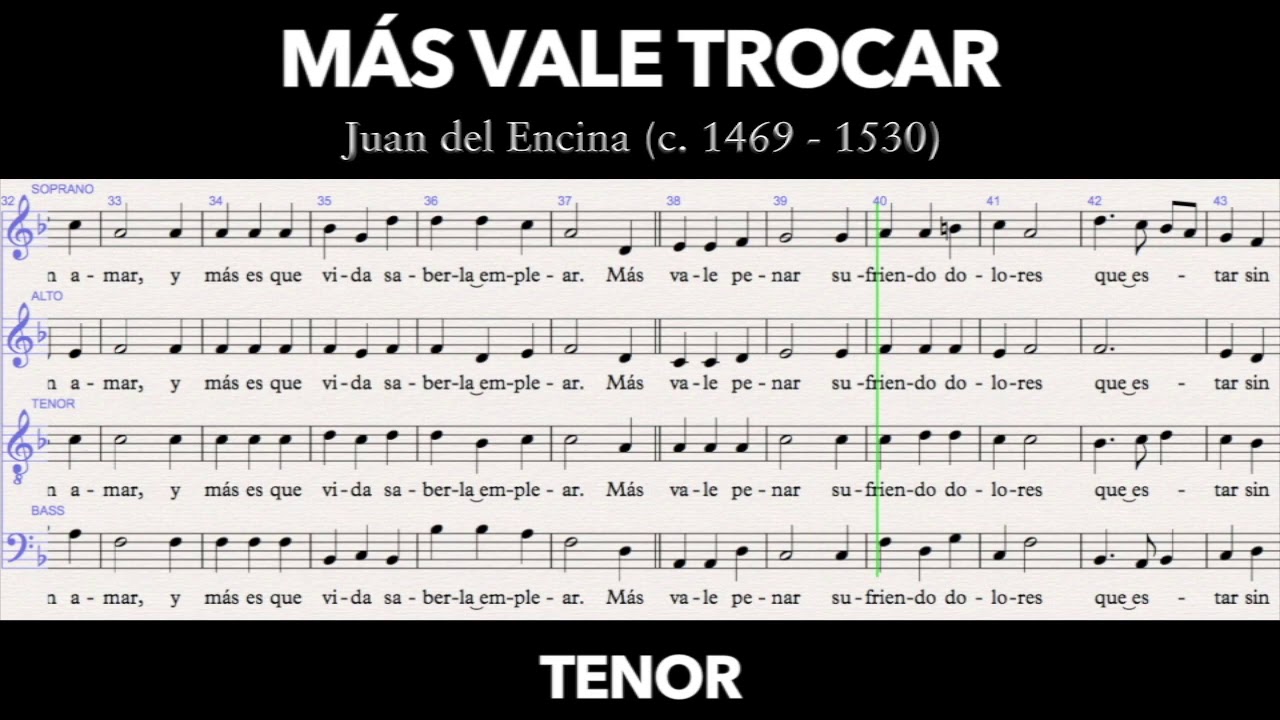 Más vale trocar (J. del Encina) - TENOR