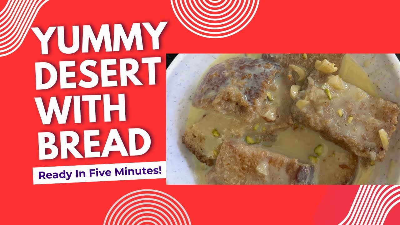 Desert With Bread Kya Hi Baat!! So Yummy बनाए और खाए #indianfood #viral #youtube #homemade #cooking 