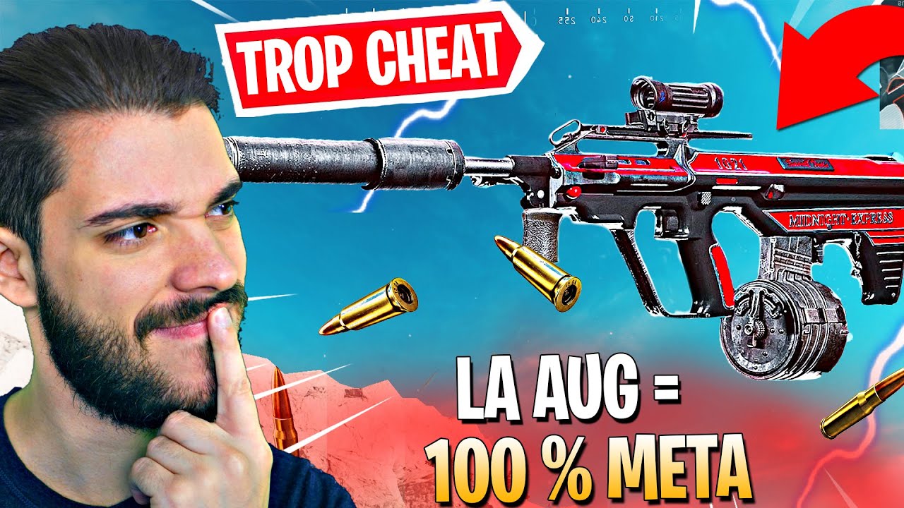 LA AUG = LA NOUVELLE META TROP CHEAT SUR WARZONE ? - ELLE SURPASSE LA CR-56 AMAX ...