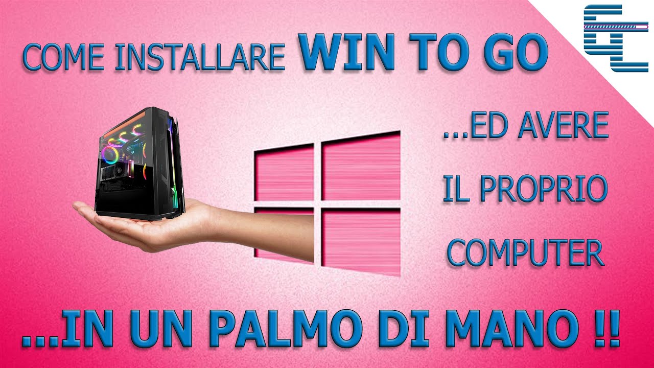 Come installare Win To Go...ed avere il computer in un palmo di mano!