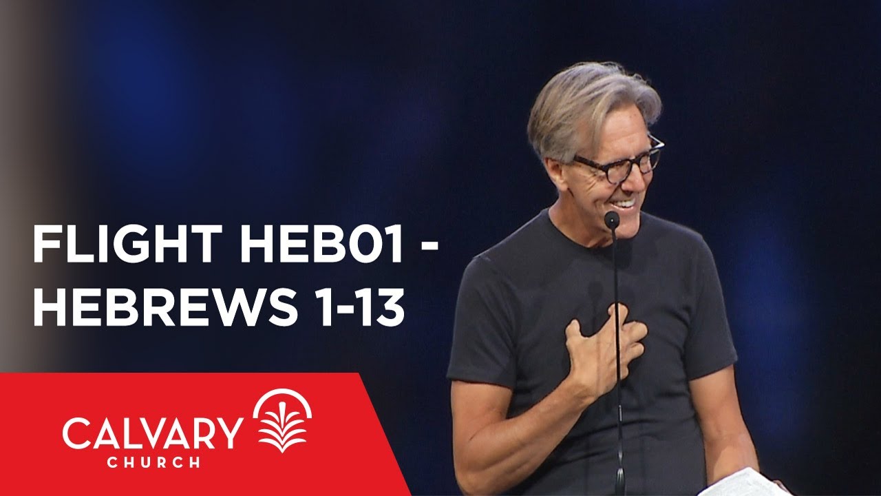 Hebrews 1-13 - The Bible from 30,000 Feet  - Skip Heitzig - Flight HEB01