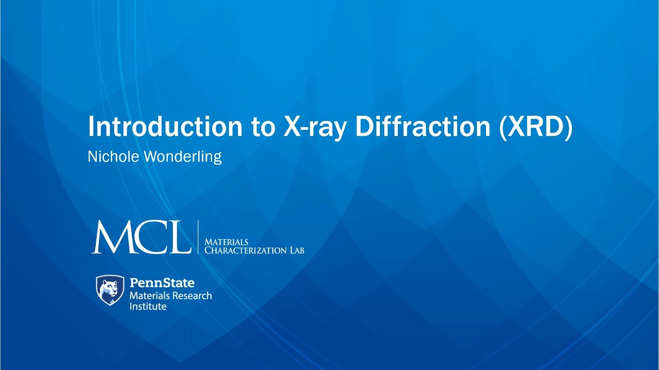 Introduction to X-ray Diffraction (XRD)