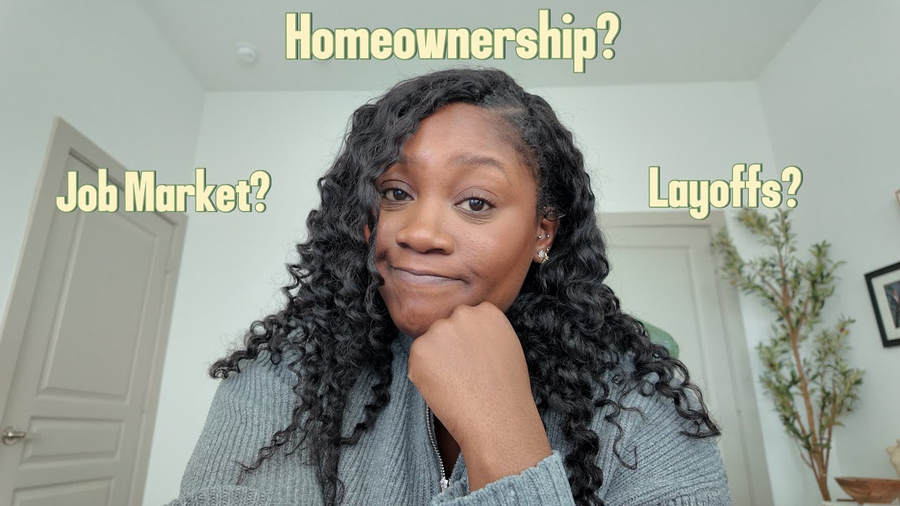 Being a Homeowner | Navigating Layoffs