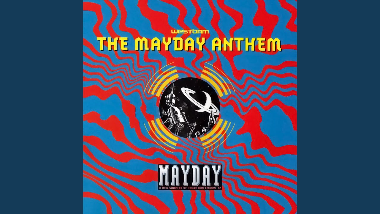 The Mayday Anthem