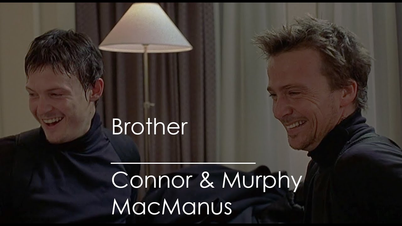 connor & murphy macmanus || brother