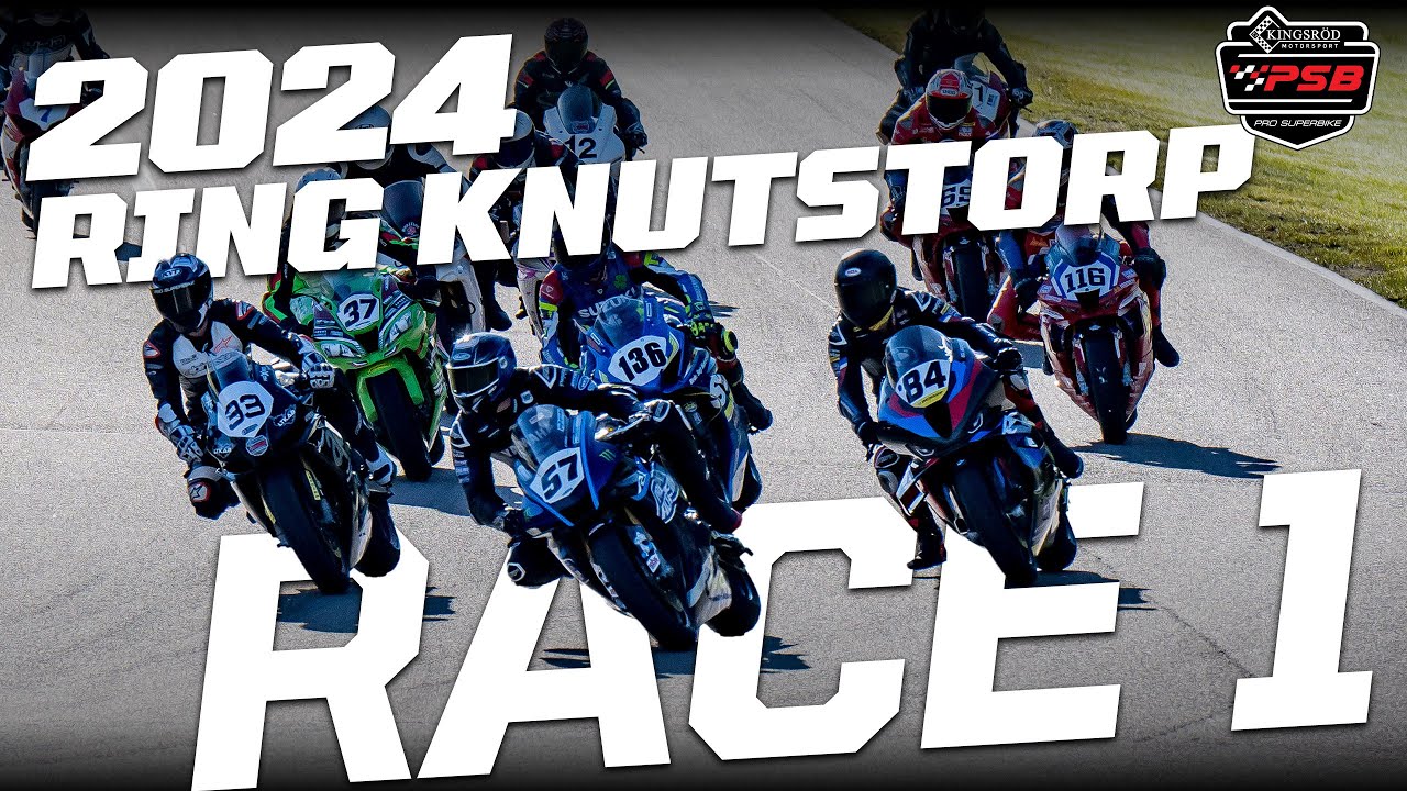 Pro Superbike Final Ring Knutstorp 2024-3 - Race 1