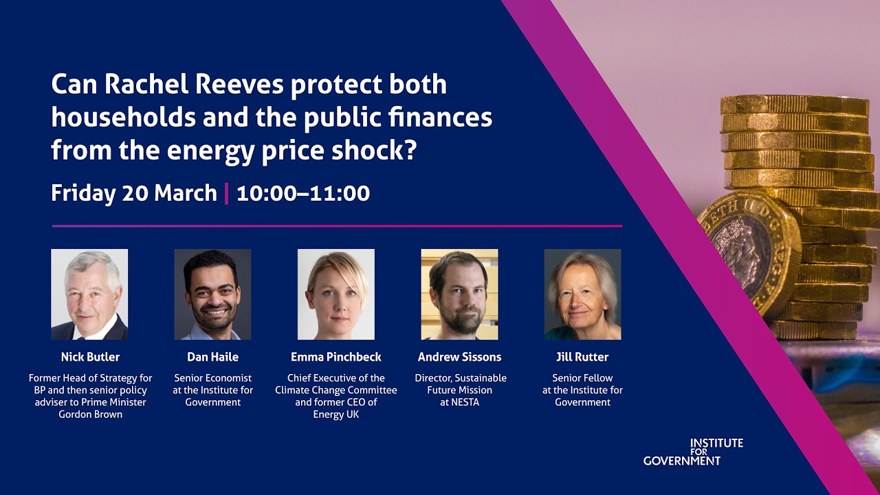 Can Rachel Reeves protect both households and the public finances from the energy price shock?