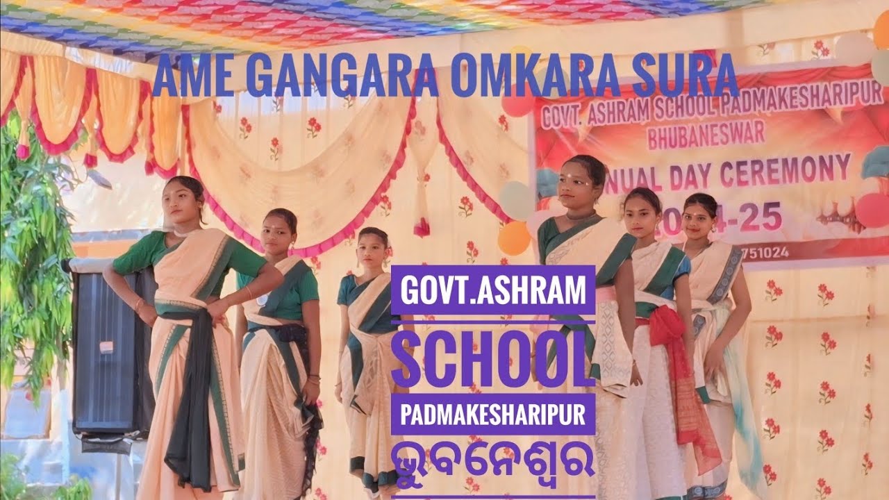 Ame Gangara Omkara Sura || Govt.Ashram School Padmakesharipur Bhubaneswar