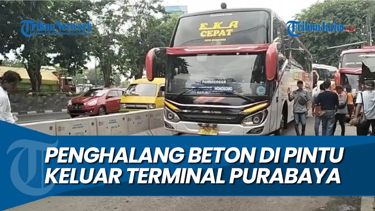 TEKAN MACET BUNDARAN WARU, Penghalang Beton Dipasang di Pintu Keluar Terminal Purabaya