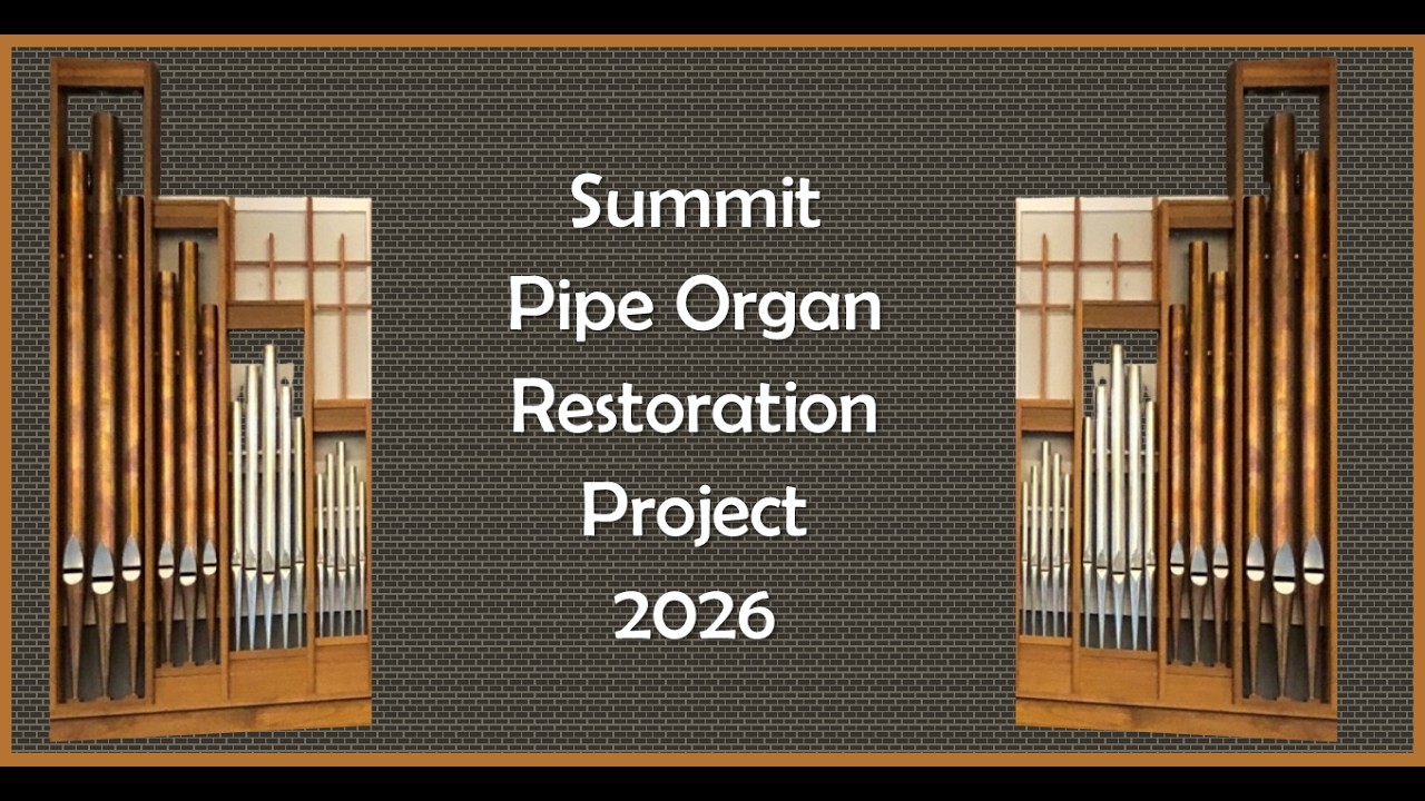 Pipe Organ Restoration Project 2026