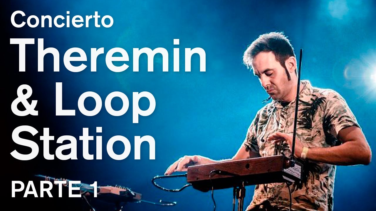 Concierto de Theremin (1/5) 
