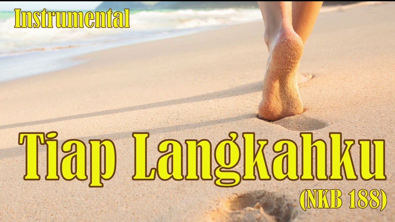 NKB 188 TIAP LANGKAHKU - INSTRUMENTAL