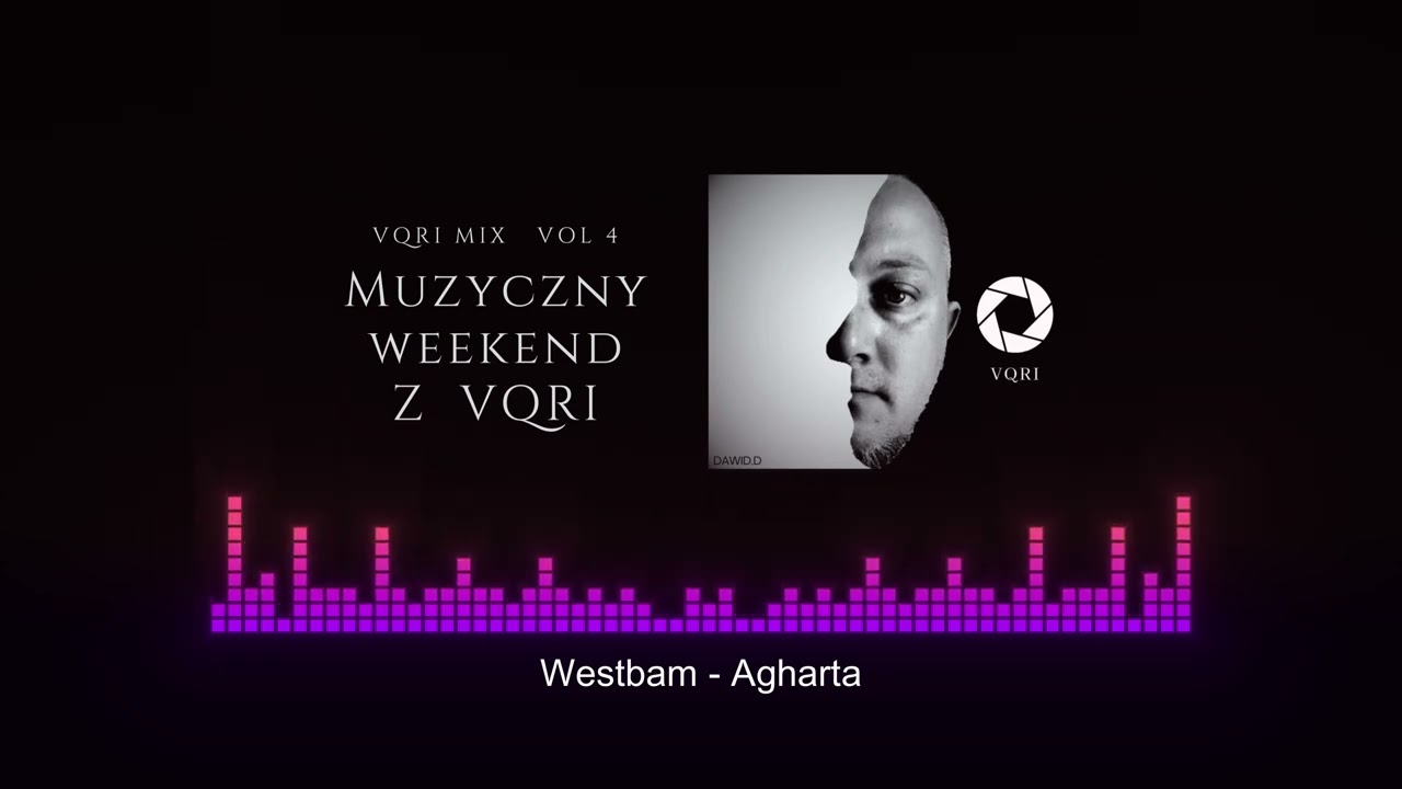 Muzyczny weekend z VQRI | VQRI MIX VOL 4 | VQRI