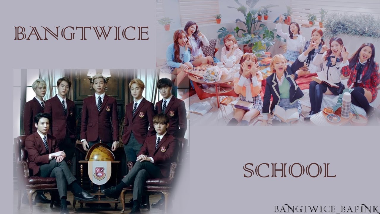 #Bangtwice school