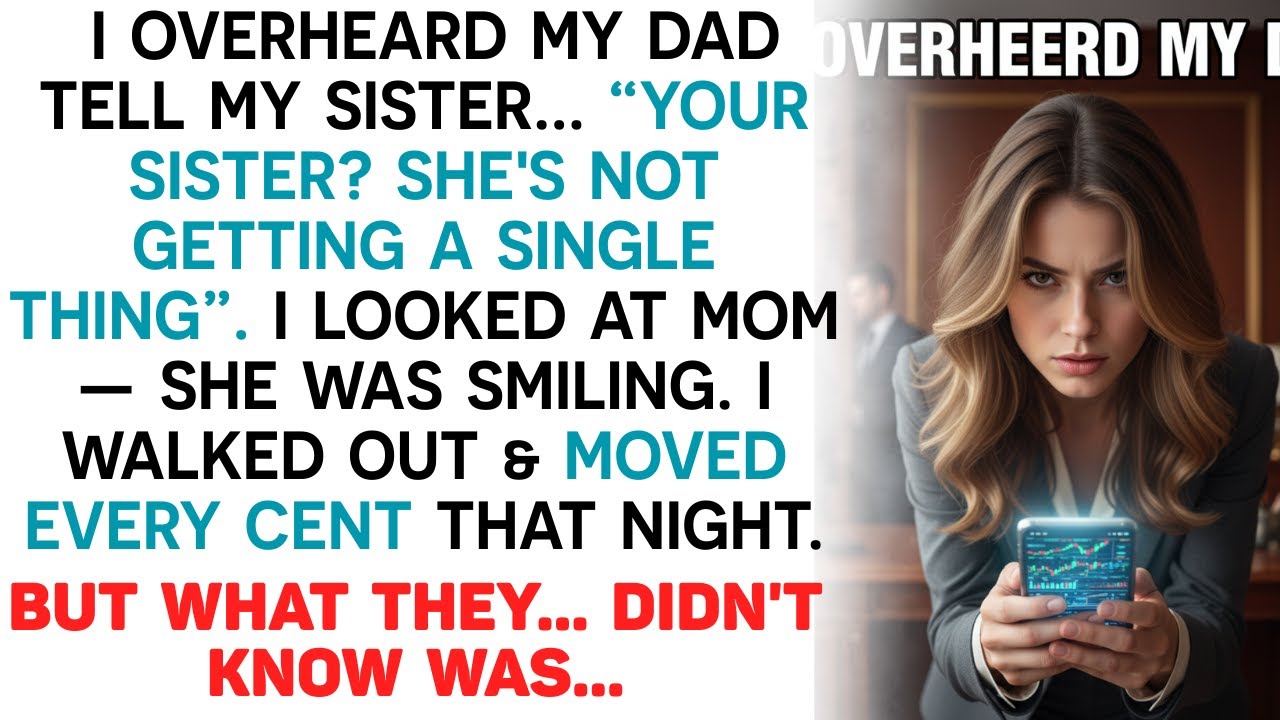 Parents Told My Sister: “Your Sister — She’S Not Getting A Single Thing.” So I Made My Move...