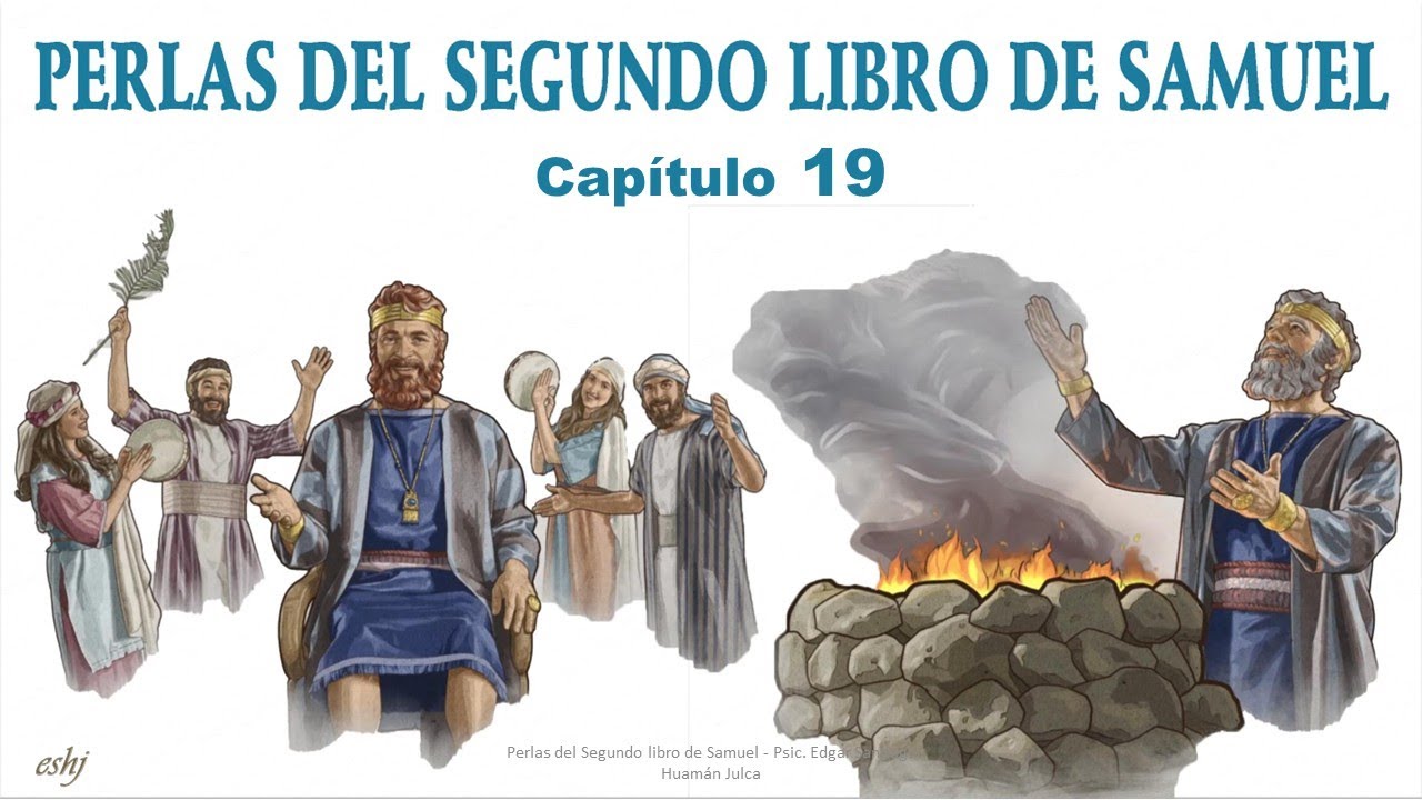 Perlas de 2 SAMUEL Capítulo 19 | Reavivados por su palabra #Hedjusan