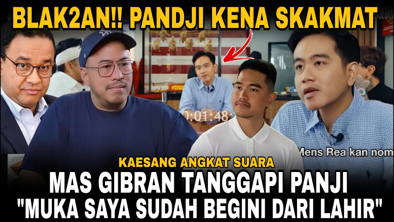 PANJI DI SKAKMAT!! GIBRAN BLAK2AN TANGGAPI HINAAN PANJI 