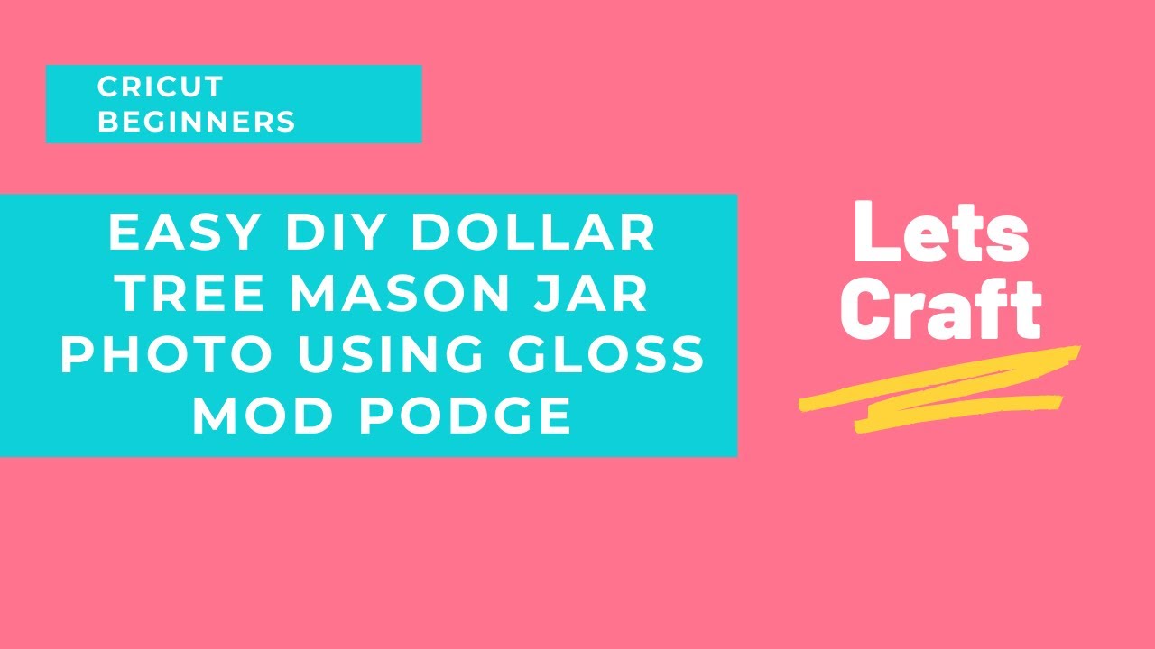 Easy DIY Dollar Tree Mason Jar Photo Using Gloss Mod Podge