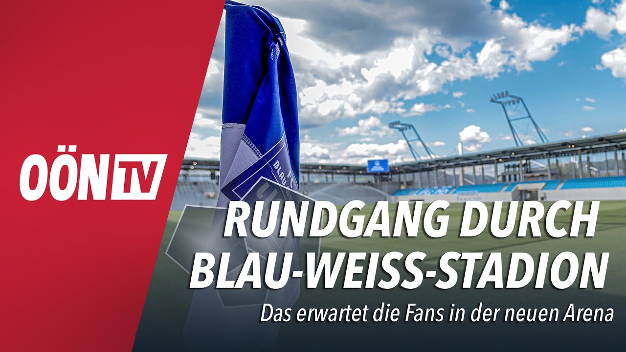 Ein Rundgang durch das neue Blau-Weiß-Stadion
