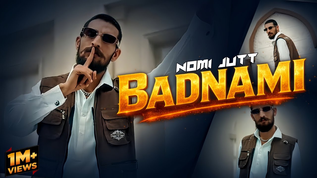 BADNAAMI || NOMI JUTT || NEW PUNJABI SONG OFFICIAL MUSIC VIDEO 2K26