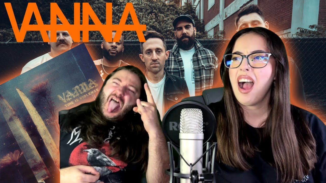 Balkan Couple reacts to Vanna  - Time is Violence EP ONE OF MY FAV BANDS THAT GOT ME INTO METALCORE!
