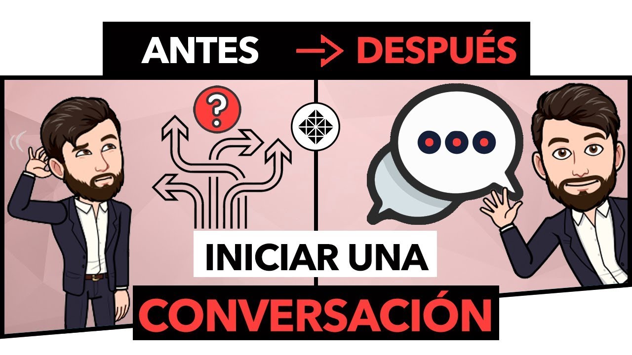 Cómo Iniciar una Conversación • La Mentalidad para Hablar con Cualquiera