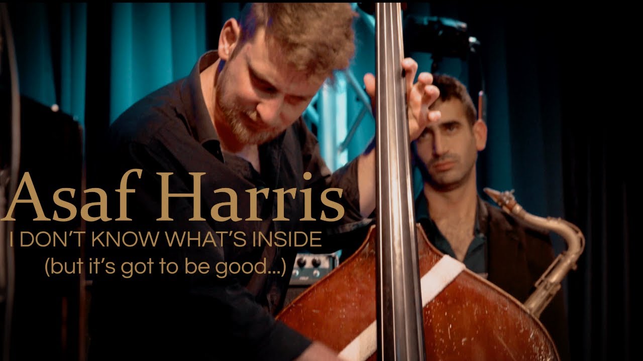 Asaf Harris - I Don't Know What's Inside (LIVE)