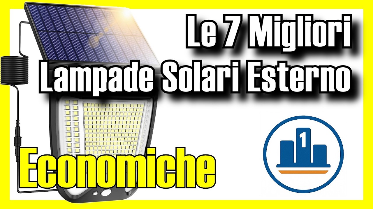 ☀️ Le 7 MIGLIORI Lampade Solari Da Esterno ECONOMICHE su Amazon [2025] ✅ [Qualit&agrave;/Prezzo] Giardino