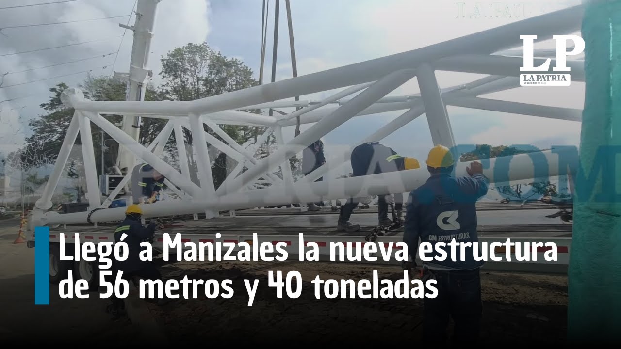 Puente a domicilio: llegó a Manizales la nueva estructura de 56 metros y 40 toneladas, así se ve