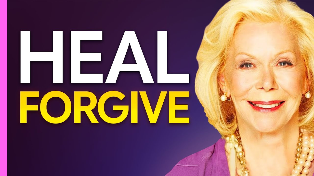 How to Forgive & Let Go of Resentment | Louise Hay