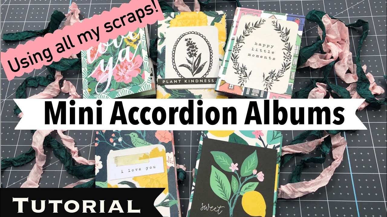Mini Accordion Album ❀ 🌿 Using my scraps!  | Rediscover Your Stash Series 2020