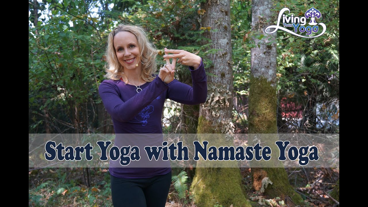Start Yoga with Namaste Yoga