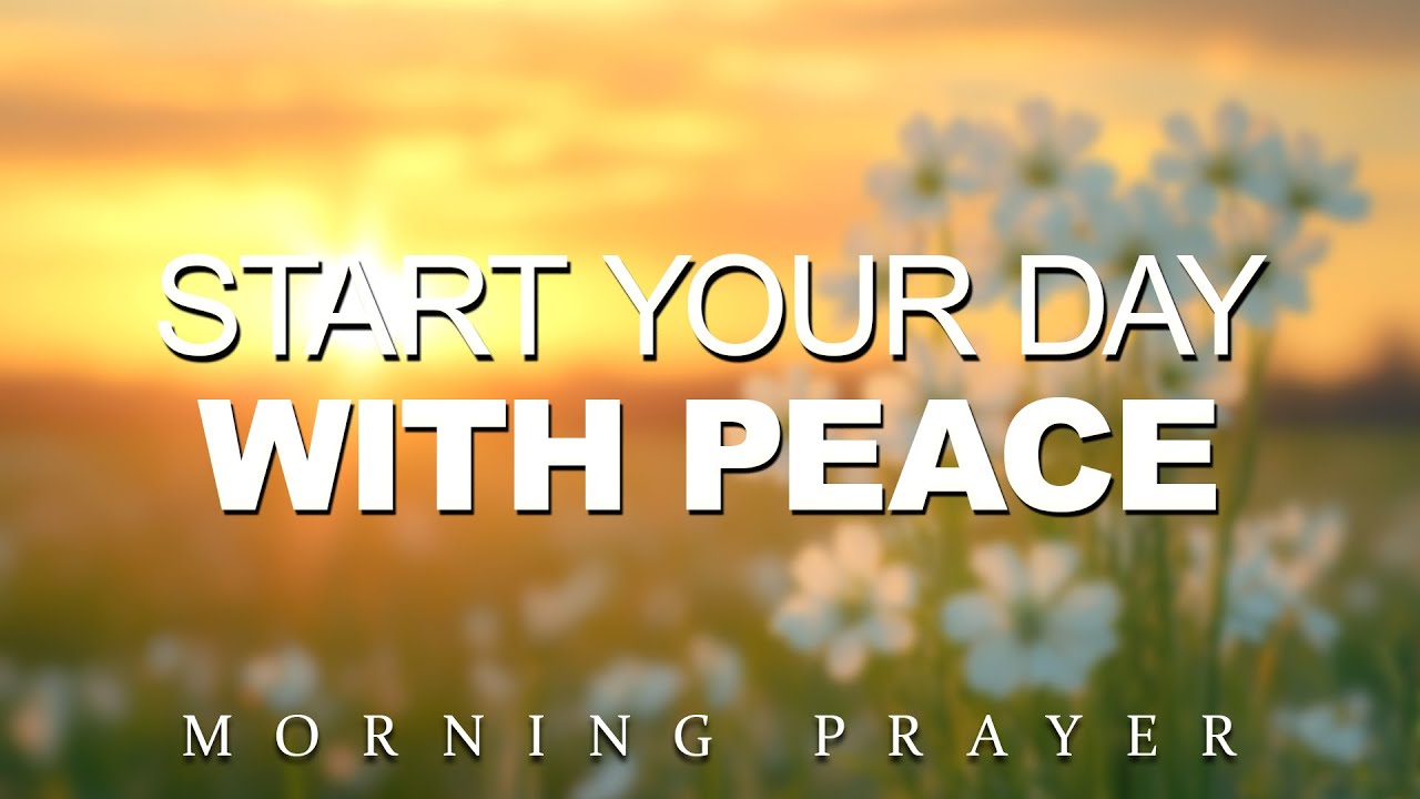 Let Go & Trust God | A Powerful Prayer to Start Your Day in God's Peace