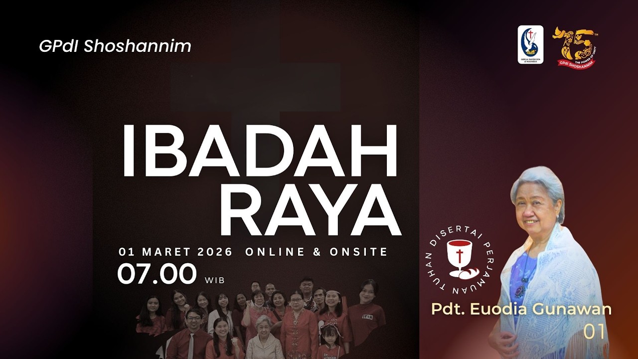 Ibadah Raya 1 - Minggu, 01 Maret 2026 || Pdt. Euodia Gunawan - Disertai Perjamuan Tuhan