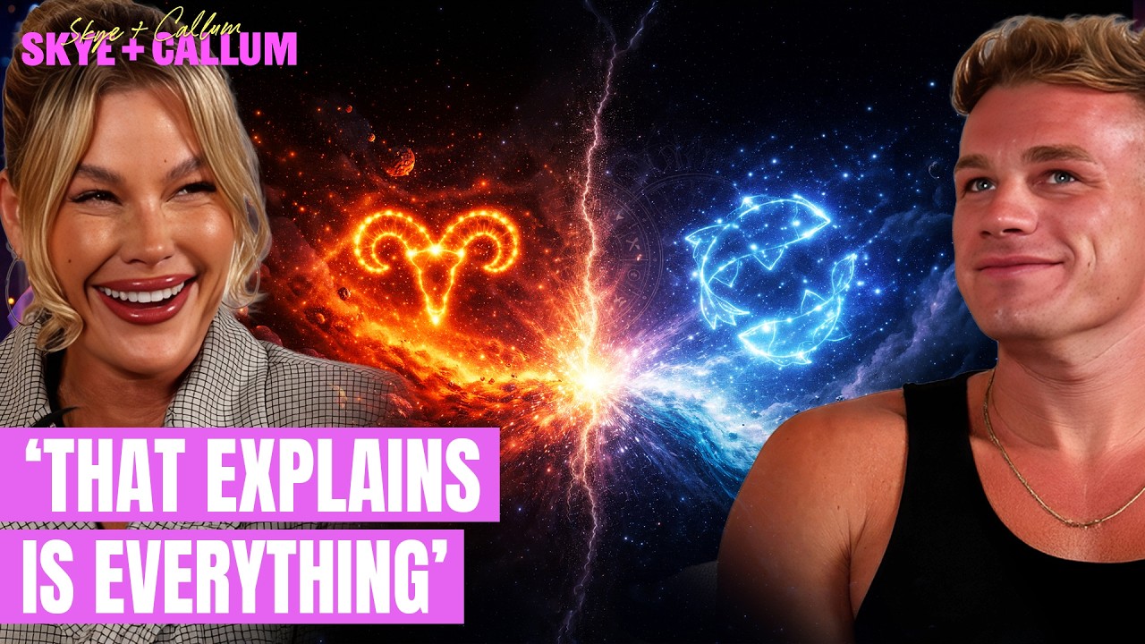 Skye Read Callum’s Star Sign And It Was Too Accurate | Skye & Callum