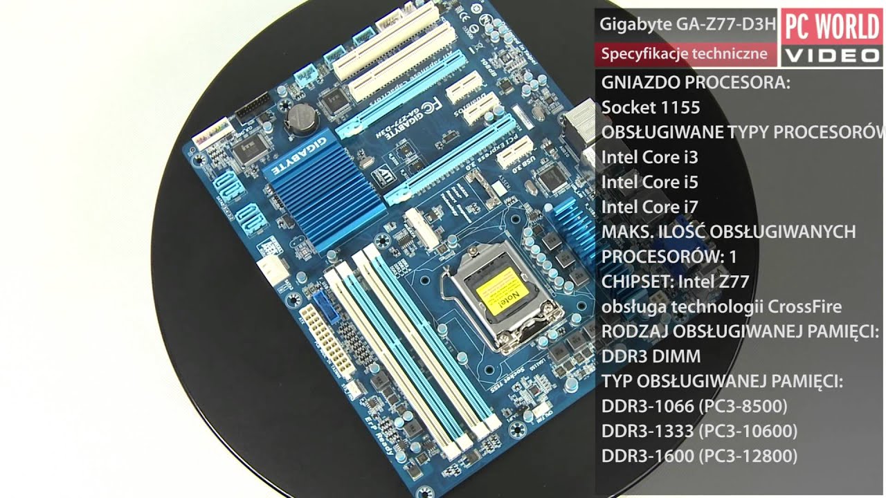 GIGABYTE Z77X-D3H - prezentacja PC World