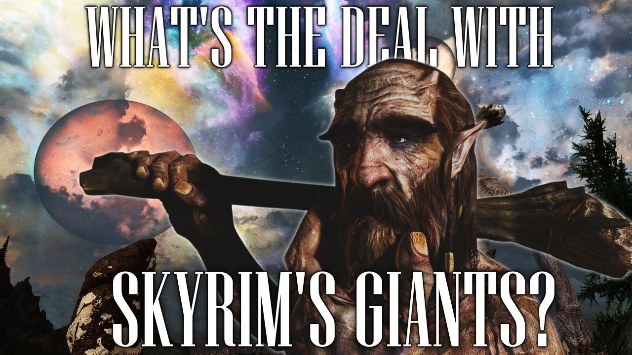 Skyrim's Giants Don't Make Any Sense - Elder Scrolls Lore