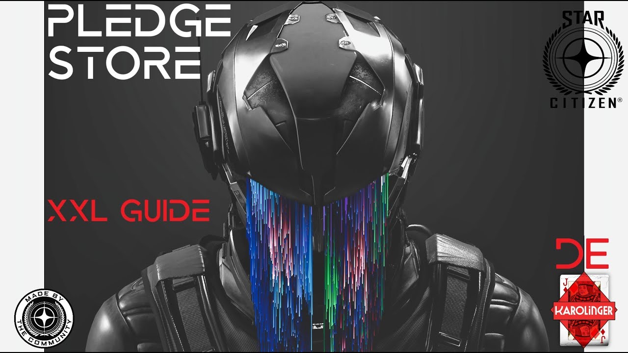 Star Citizen [4K] Pledge Store XXL Guide, Subscriber, Concierge, Buyback, CCU, LTI, Warbond, deutsch