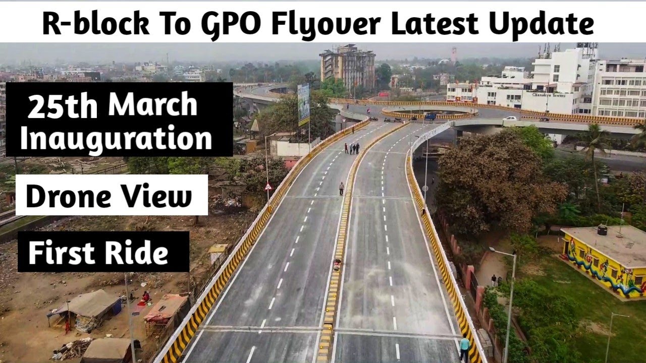R-Block To GPO Flyover | Latest Update With Drone View | Inauguration Date 25th March 2021 |