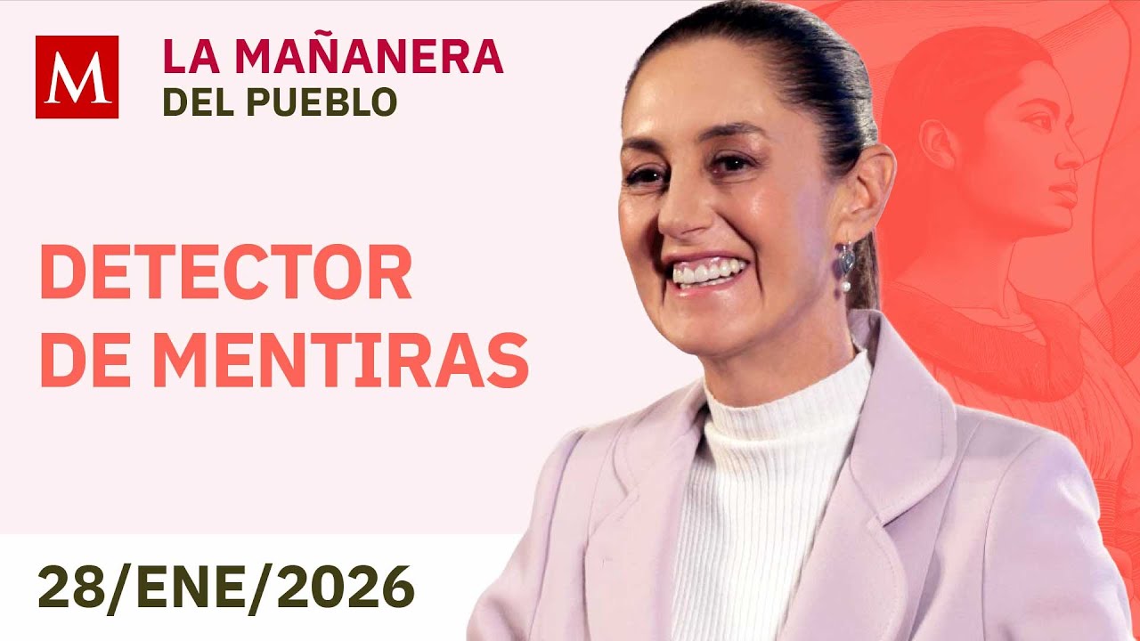 'La Mañanera del Pueblo' de HOY,  miércoles 28 de enero de 2026