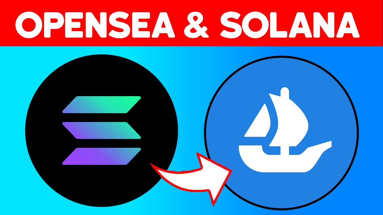 🔥 OPENSEA & SOLANA!!! BENEFITS & ALL YOU NEED TO KNOW