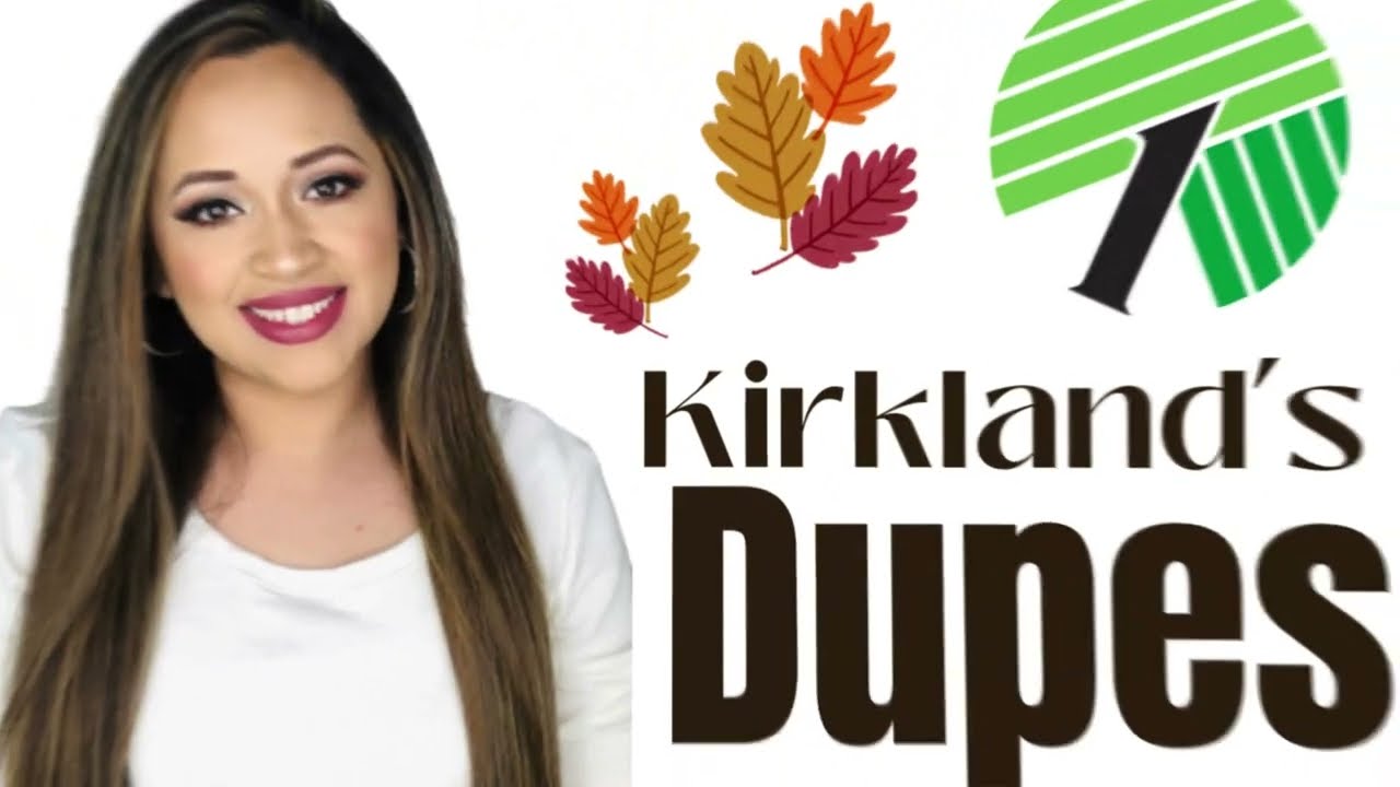 DOLLAR TREE KIRKLAND FALL DUPES