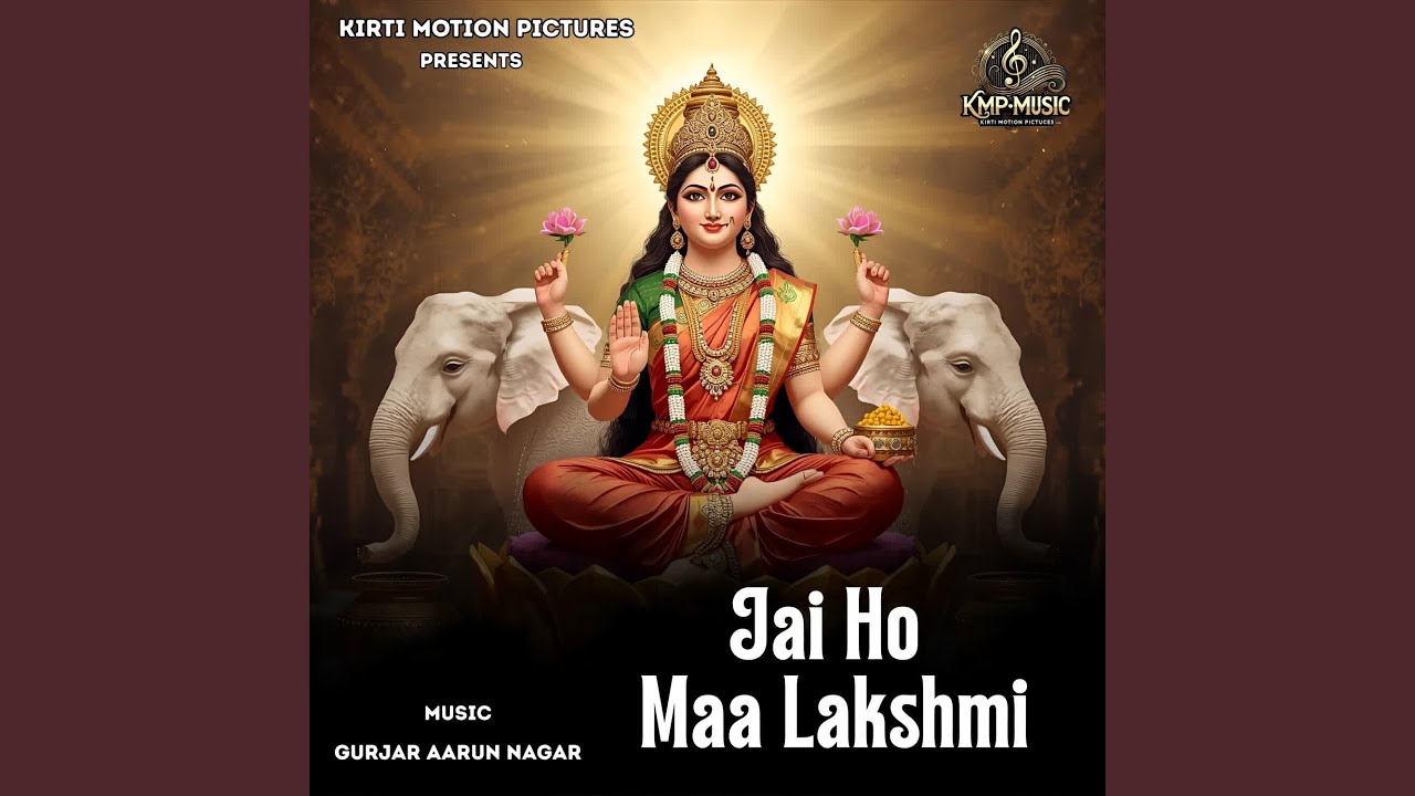 Jai Ho Maa Lakshmi