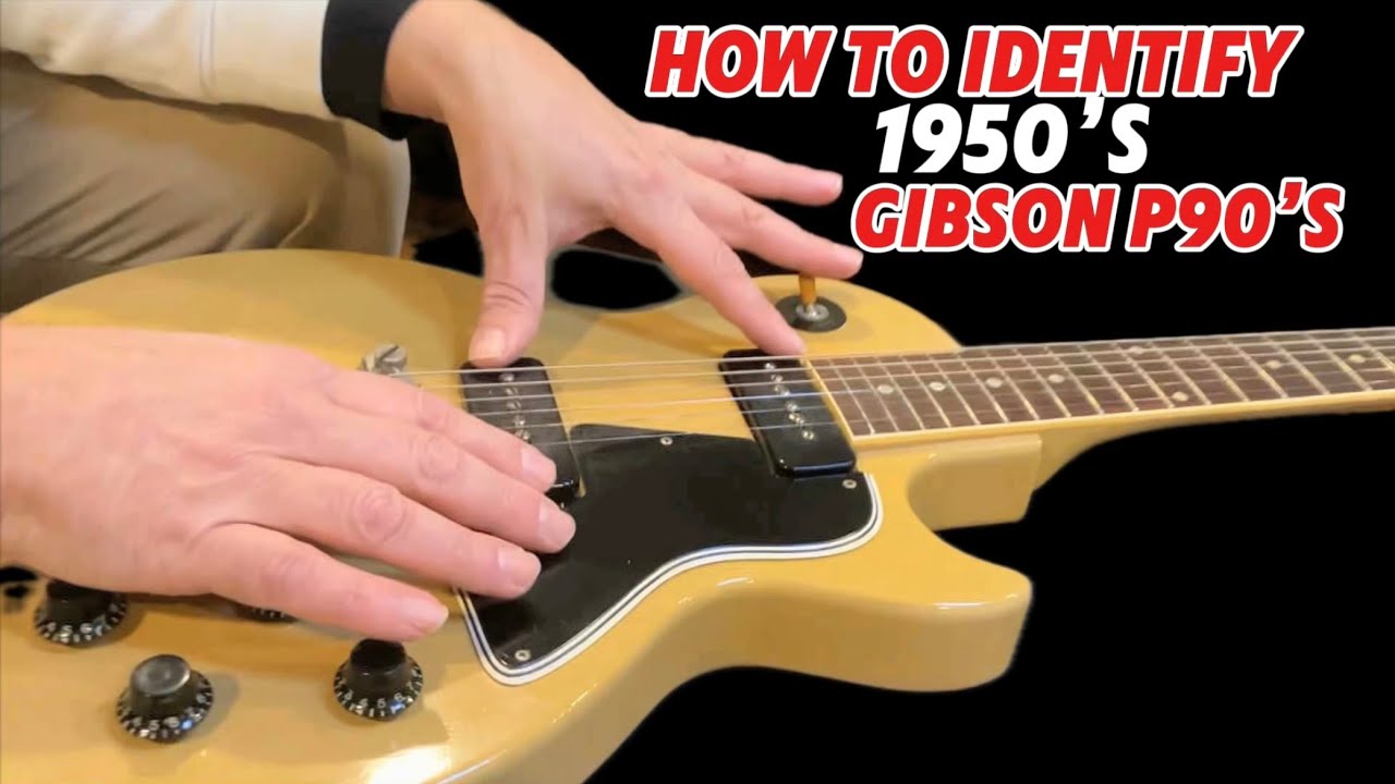 How to identify 1950's Gibson P90's