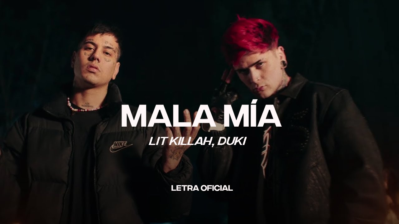 LIT Killah, Duki - Mala Mía (Lyric Video) | CantoYo