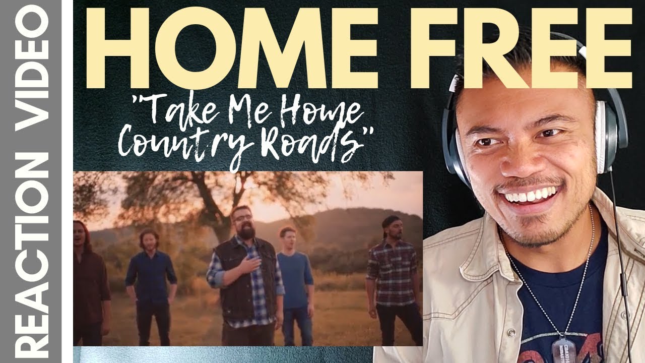 TAKE ME HOME COUNTRY ROADS with HOME FREE | Bruddah Sam's REACTION vids