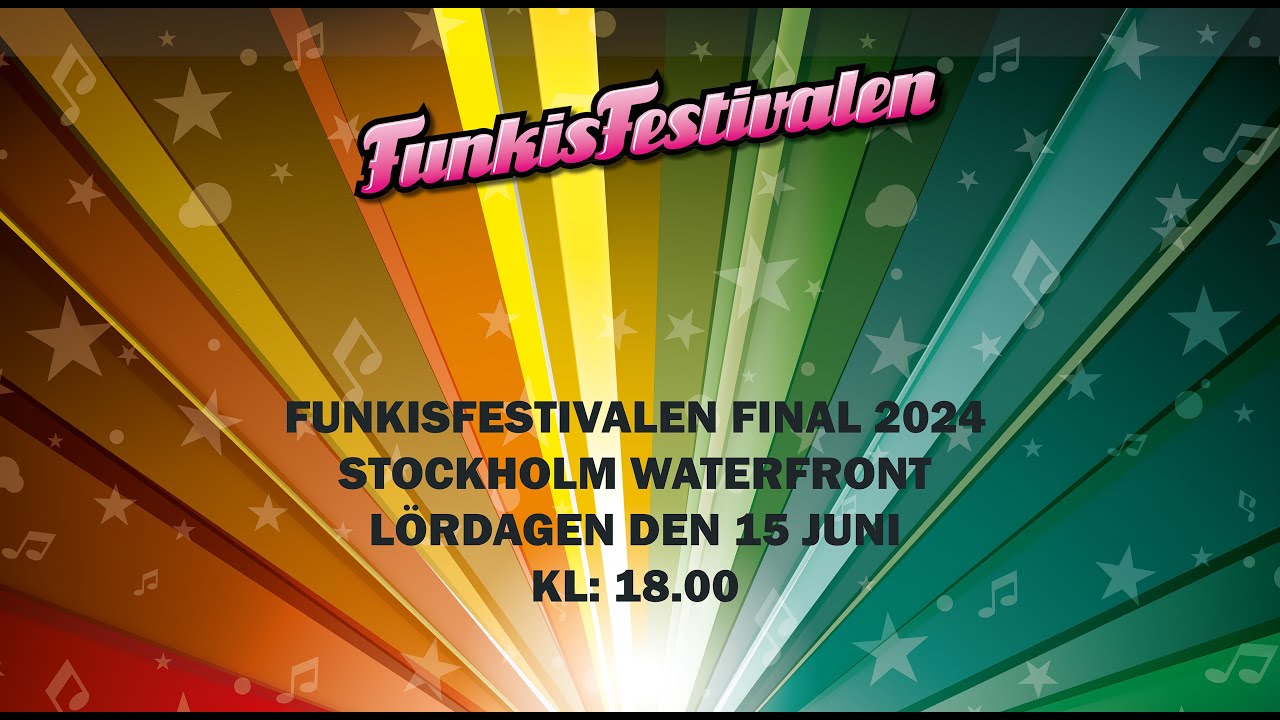 FUNKISFESTIVALEN FINAL 2024  -  STOCKHOLM WATERFRONT